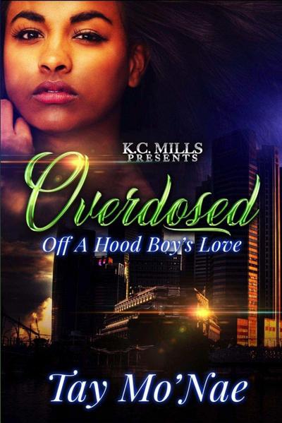 Overdosed Off A Hood Boy’s Love