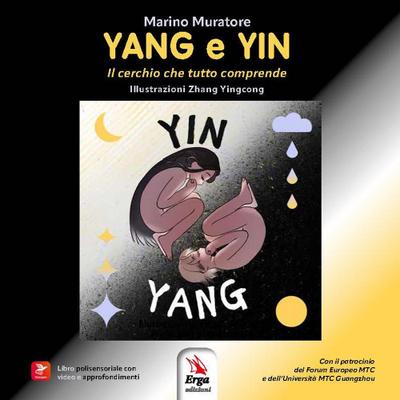 Yang e Yin. Il cerchio che tutto comprende