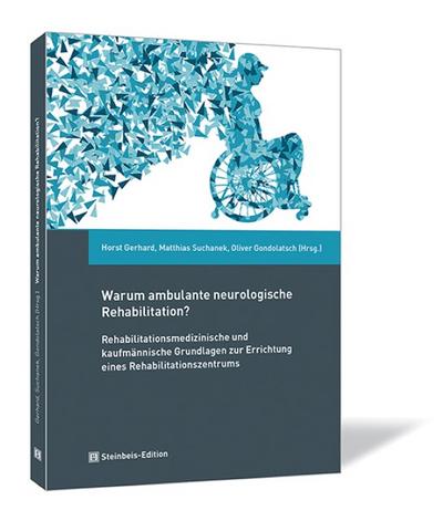 Warum ambulante neurologische Rehabilitation?