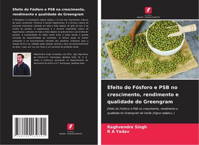 Efeito do Fósforo e PSB no crescimento, rendimento e qualidade do Greengram