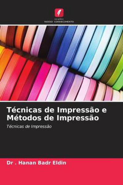 Técnicas de Impressão e Métodos de Impressão