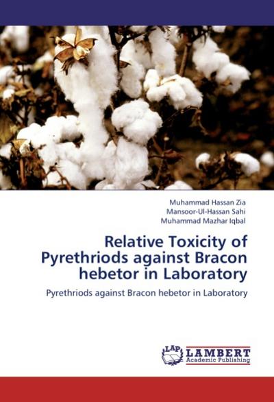 Relative Toxicity of Pyrethriods against Bracon hebetor in Laboratory