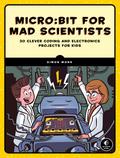 Micro:bit for Mad Scientists