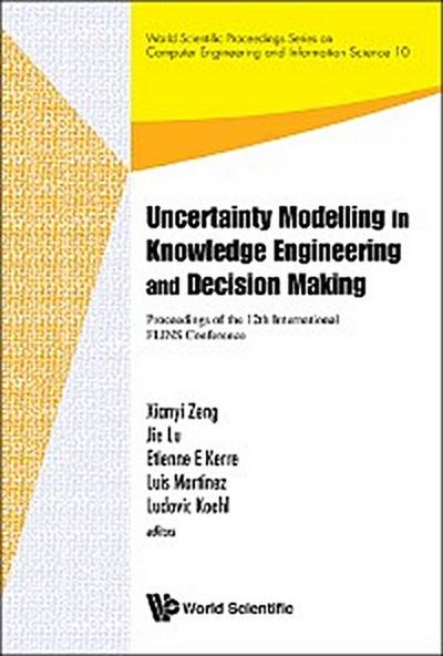 UNCERTAINTY MODEL IN KNOWLEDGE ENGINEERING & DECISION MAKING