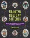 Haunted Holiday Stitches