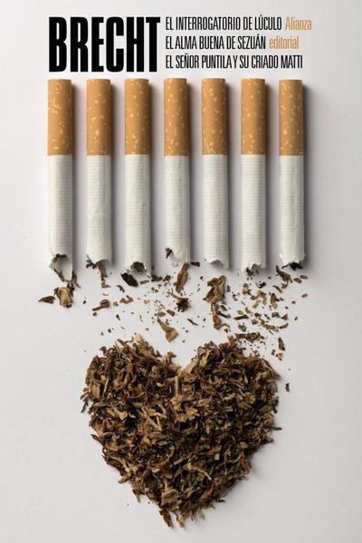 Teatro completo 8 : El interrogatorio de Lúculo ; El alma buena de Sezuán ; El señor Puntila y su criado Matti