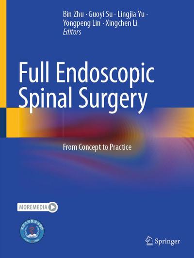 Full Endoscopic Spinal Surgery
