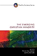 The Emerging Christian Minority