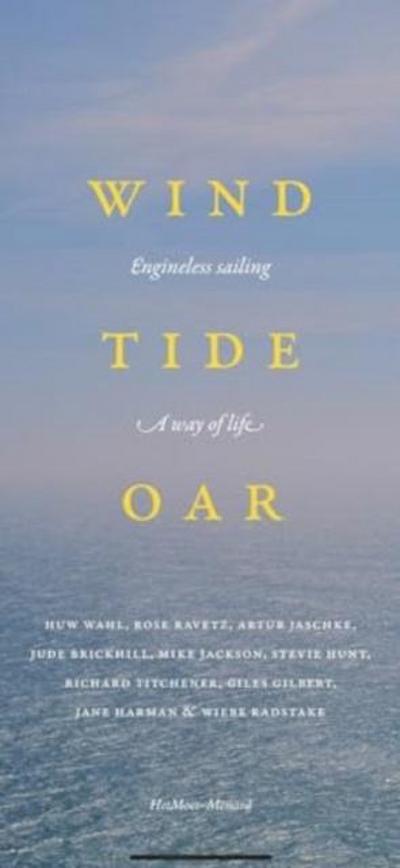 Wind, Tide and Oar