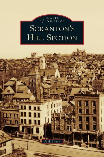 Scranton’s Hill Section