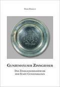 Gunzenhäuser Zinngießer. Das Zinngießerhandwerk de