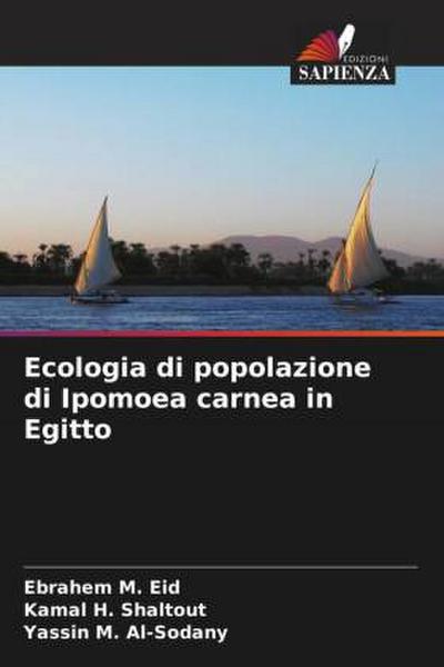 Ecologia di popolazione di Ipomoea carnea in Egitto