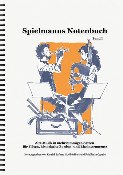 Spielmanns Notenbuch Band 1. Bd.1