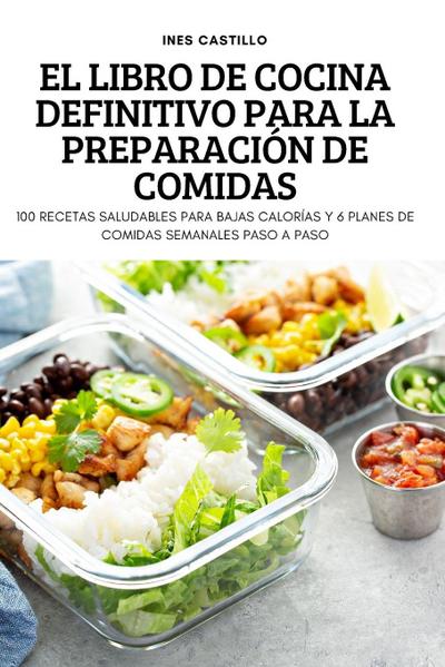 EL LIBRO DE COCINA DEFINITIVO PARA LA PREPARACIÓN DE COMIDAS