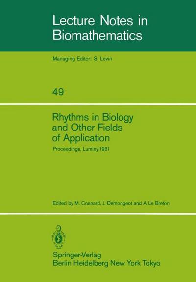 Rhythms in Biology and Other Fields of Application