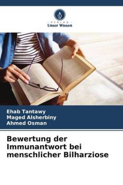 Bewertung der Immunantwort bei menschlicher Bilharziose