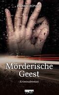 Mörderische Geest: Kriminalroman