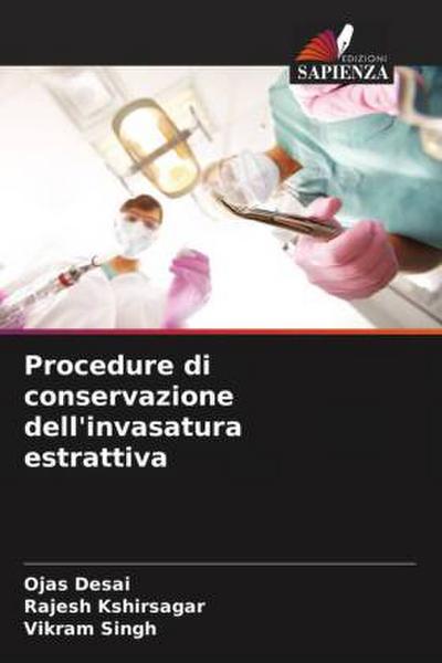 Procedure di conservazione dell’invasatura estrattiva