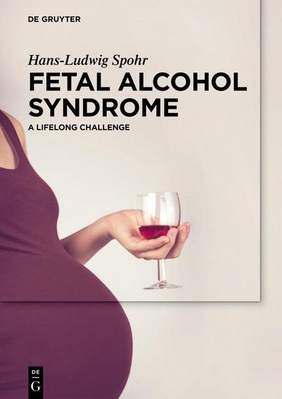 Spohr, H: Fetal Alcohol Syndrome