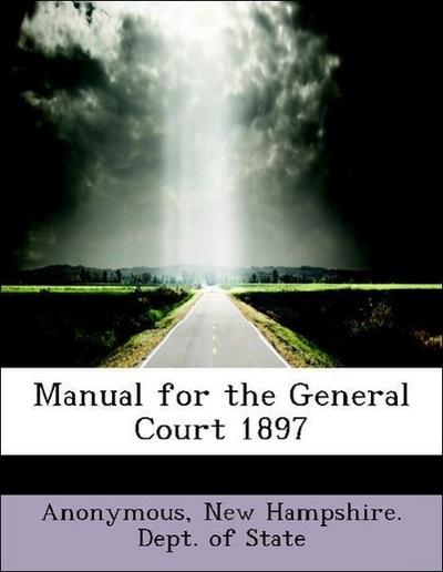 Manual for the General Court 1897