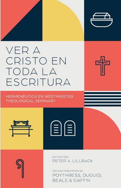 Ver a Cristo en toda la Escritura