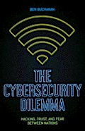 The Cybersecurity Dilemma