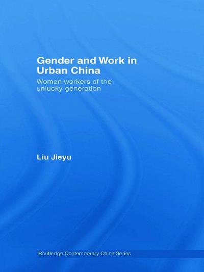 Gender and Work in Urban China