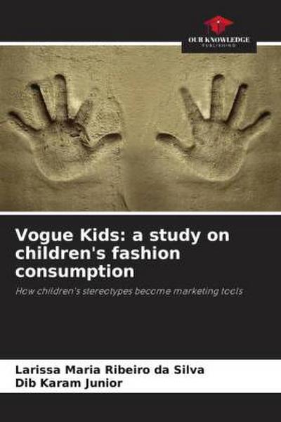 Vogue Kids: a study on children’s fashion consumption