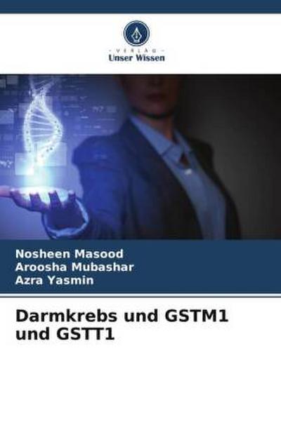 Darmkrebs und GSTM1 und GSTT1
