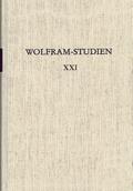 Wolfram-Studien XXI