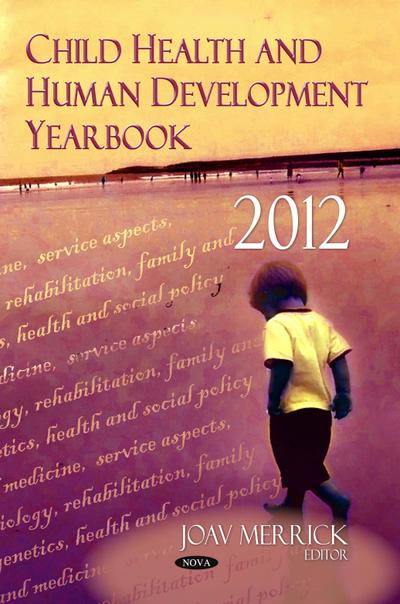 Child Health and Human Development Yearbook 2012