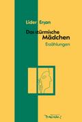 Das stürmische Mädchen