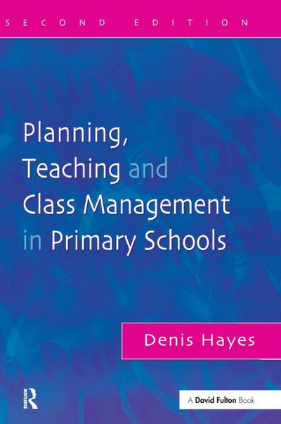 Planning, Teaching and Class Management in Primary Schools