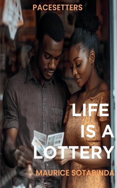 Life is a Lottery
