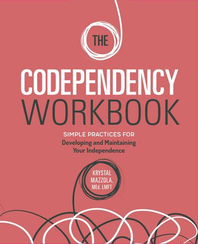 The Codependency Workbook