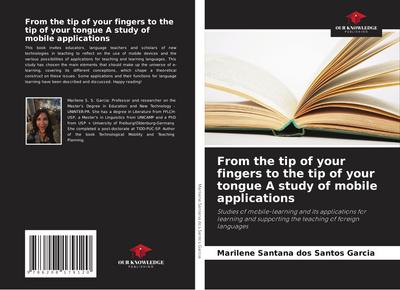 From the tip of your fingers to the tip of your tongue A study of mobile applications
