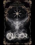 CALIGOR: Im Schatten des Lichts