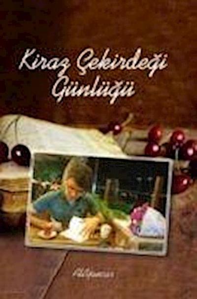 Kiraz Cekirdegi Günlügü