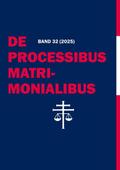 De Processibus Matrimonialibus Band 32 (2025)