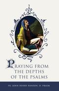Praying from the Depths of the Psalms