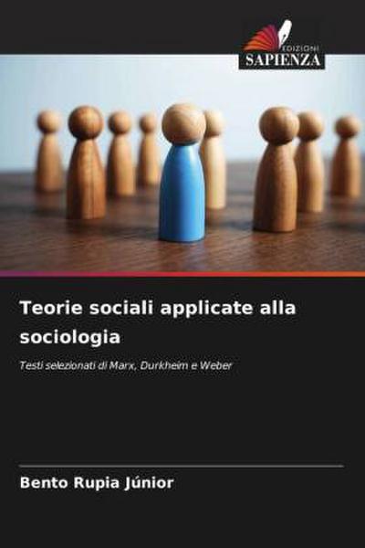Teorie sociali applicate alla sociologia