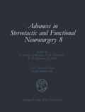 Advances in Stereotactic and Functional Neurosurgery 8