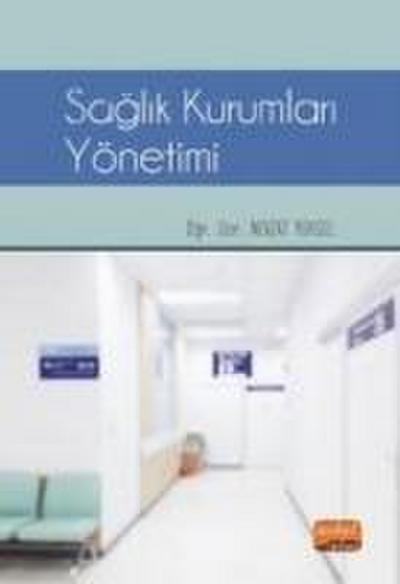 Saglik Kurumlari Yönetimi