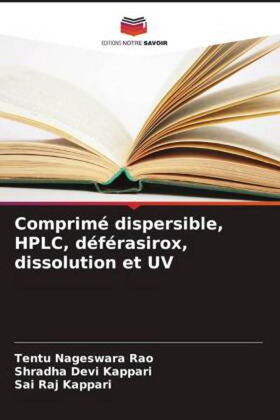Comprimé dispersible, HPLC, déférasirox, dissolution et UV