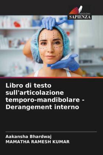 Libro di testo sull’articolazione temporo-mandibolare - Derangement interno