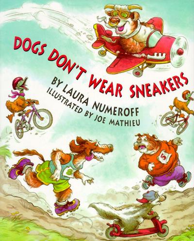 Dogs Don’t Wear Sneakers
