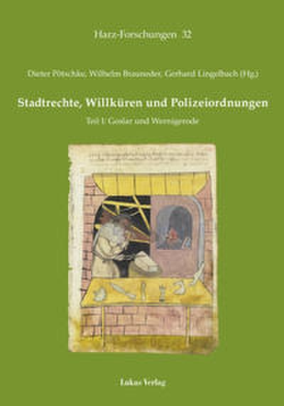 Stadtrechte, Willküren und Polizeiordnungen I