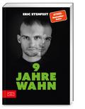 9 Jahre Wahn