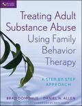 Treating Adult Substance Abuse Using Family Behavi