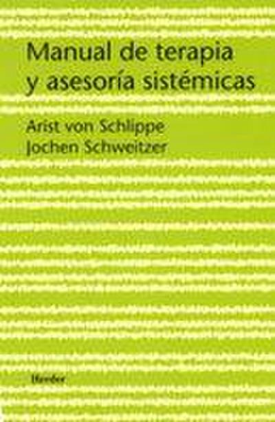 Manual de terapia y asesoría sistémicas
